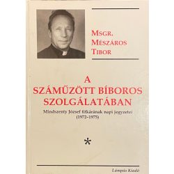 A SZÁMŰZÖTT BÍBOROOS SZOLGÁLATÁBAN