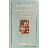 A MEG NEM ÉRTETT KIRÁLYNŐ