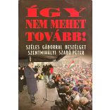 ÍGY NEM MEHET TOVÁBB! - SZÉLES GÁBORRAL BESZÉLGET SZENTMIHÁLYI SZABÓ PÉTER