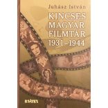 KINCSES MAGYAR FILMTÁR 1931-1944