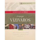 A tegnapi VÍZIVÁROS