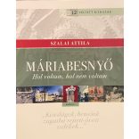 MÁRIABESENYŐ - Hol voltam, hol nem voltam