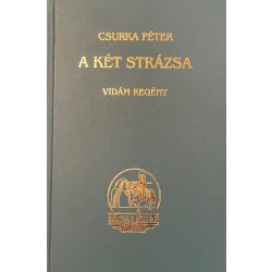 A KÉT STRÁZSA