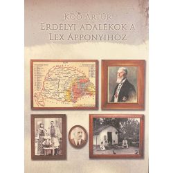 ERDÉLYI ADALÉKOK A LEX APPONYIHOZ