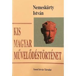 KIS MAGYAR MŰVELŐDÉSTÖRTÉNET