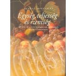 Egység, teljesség és szentség