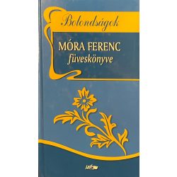 MÓRA FERENC füveskönyve
