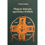 Magyar kincsek, egyetemes értékek