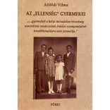 AZ "ELLENSÉG" GYERMEKEI