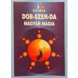 DOB-SZER-DA MAGYAR MÁGIA