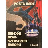 RENDŐR SZAKSZERVEZETT HÁBORÚ