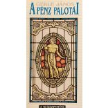 A PÉNZ PALOTÁI