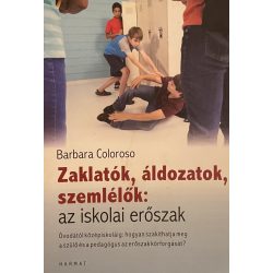 Zaklatók, áldozatok, szemlélők: az iskolai erőszak
