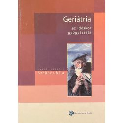 Geriátria - az időskor gyógyászata