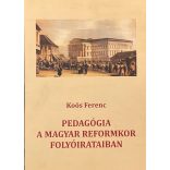 PEDAGÓGIA A MAGYAR REFORMKOR FOLYÓIRATAIBAN