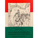SZENT LÁSZLÓNAK ÉDESAPJA: VERHETETLEN ELSŐ BÉLA