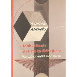   Többváltozós statisztika dióhéjban: Változó-orientált módszerek