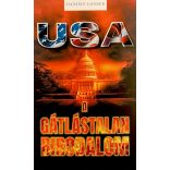 USA - A GÁTLÁSTALAN BIRODALOM
