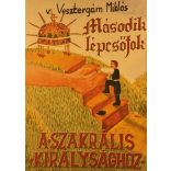 Második lépcsőfok A SZAKRÁLIS KIRÁLYSÁGHOZ