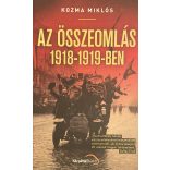 AZ ÖSSZEOMLÁS 1918-1919-BEN