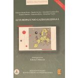 AZ EURÓPAI UNIÓ GAZDASÁGI JOGA I.
