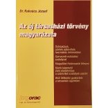 Az új társasházi törvény magyarázata