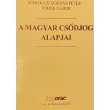 A MAGYAR CSŐDJOG ALAPJAI
