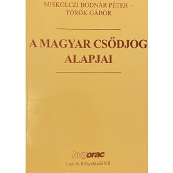 A MAGYAR CSŐDJOG ALAPJAI