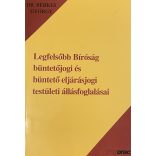 Legfelsőbb Bíróság büntetőjogi és eljárásjogi testületi állásfoglalásai