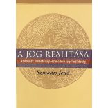 A JOG REALITÁSA - Az etruszk vallástól a posztmodern jogelméletekig