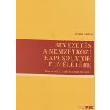 BEVEZETÉS A NEMZETKÖZI KAPCSOLATOK ELMÉLETÉBE