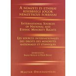 A NEMZETI ÉS ETNIKAI KISEBBSÉGI JOGOK NEMZETI FORRÁSAI