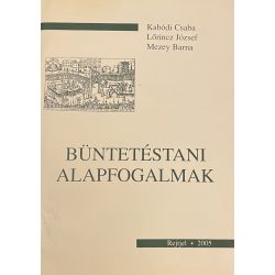 BÜNTETÉSTANI ALAPFOGALMAK