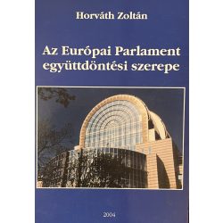 Az Európai Parlament együttdöntési szerepe
