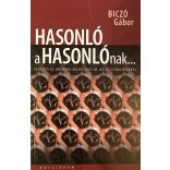 HASONLÓ a HASONLÓNAK