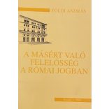 A MÁSÉRT VALÓ FELELŐSSÉG A RÓMAI JOGBAN