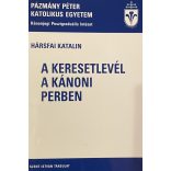 A KERESETLEVÉL A KÁNONI PERBEN