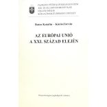 AZ EURÓPAI UNIÓ A XXI.SZÁZAD ELEJÉN