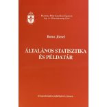 ÁLTALÁNOS STATISZTIKA ÉS PÉLDATÁR - Közgazdaságtan joghallgatók számára
