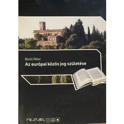 Az európai közös jog születése