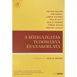 A KÖZIGAZGATÁS TUDOMÁNYA ÉS GYAKORLATA