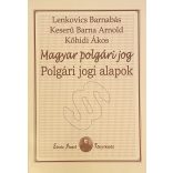 Magyar polgári jog - Polgári jogi alapok