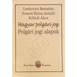 Magyar polgári jog - Polgári jogi alapok