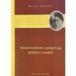 Előadásvázlatok a polgári jog általános tanaiból