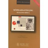 KÖZIGAZGATÁSI JOG ÁLTALÁNOS RÉSZ I.