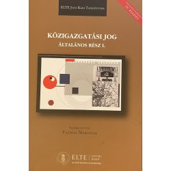 KÖZIGAZGATÁSI JOG ÁLTALÁNOS RÉSZ I.