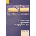 Az Európai Unió jogrendszere és közjogának alapjai