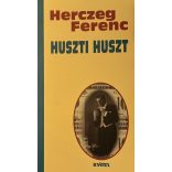 Herceg Ferenc - HUSZTI HUSZT