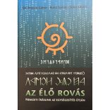 AZ ÉLŐ ROVÁS - NEMZETI ÍRÁSUNK AZ EGYSÉGESÍTÉS ÚTJÁN