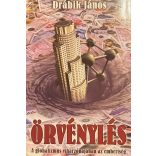 ÖRVÉNYLÉS - A globalizmus viharzónájában az emberiség